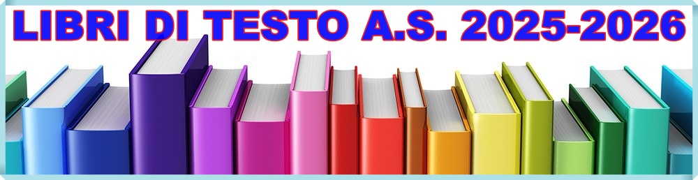 LIBRI DI TESTO A.S. 2025-2026 LIBRI DI TESTO A.S. 2025-2026