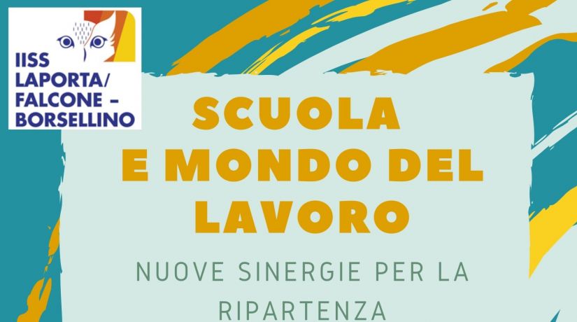 Scuola e mondo del lavoro - 24 maggio 2021
